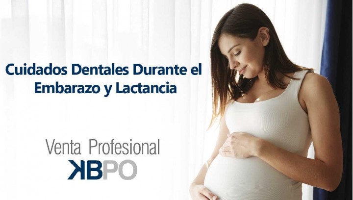 Cuidados Dentales Durante el Embarazo y Lactancia